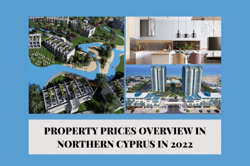 Property prices overview in Northern Cyprus in 2022